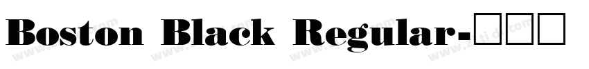 Boston Black Regular字体转换 Boston Black Regular字体转换
